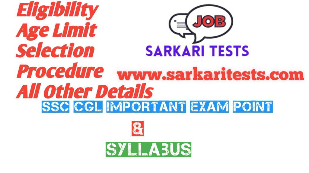 SSC CGL Important Exam Point and Syllabus