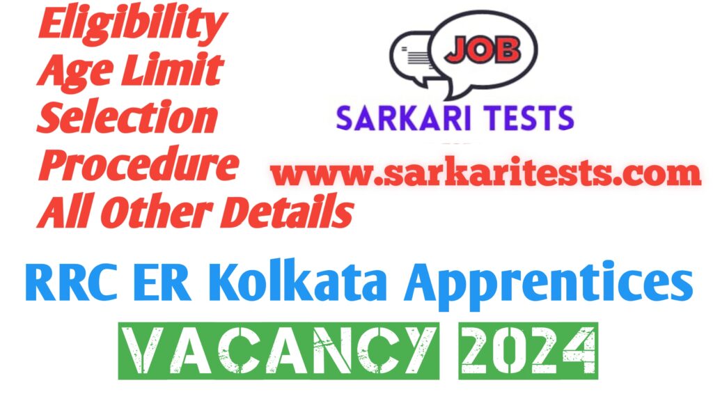 RRC ER Kolkata Apprentices Vacancy 2024